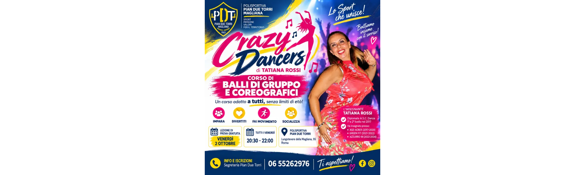 Locandina del corso Crazy Dancers di Tatiana Rossi, balli di gruppo e coreografici, con lezione di prova gratuita venerdì 2 ottobre presso la Polisportiva Pian Due Torri.