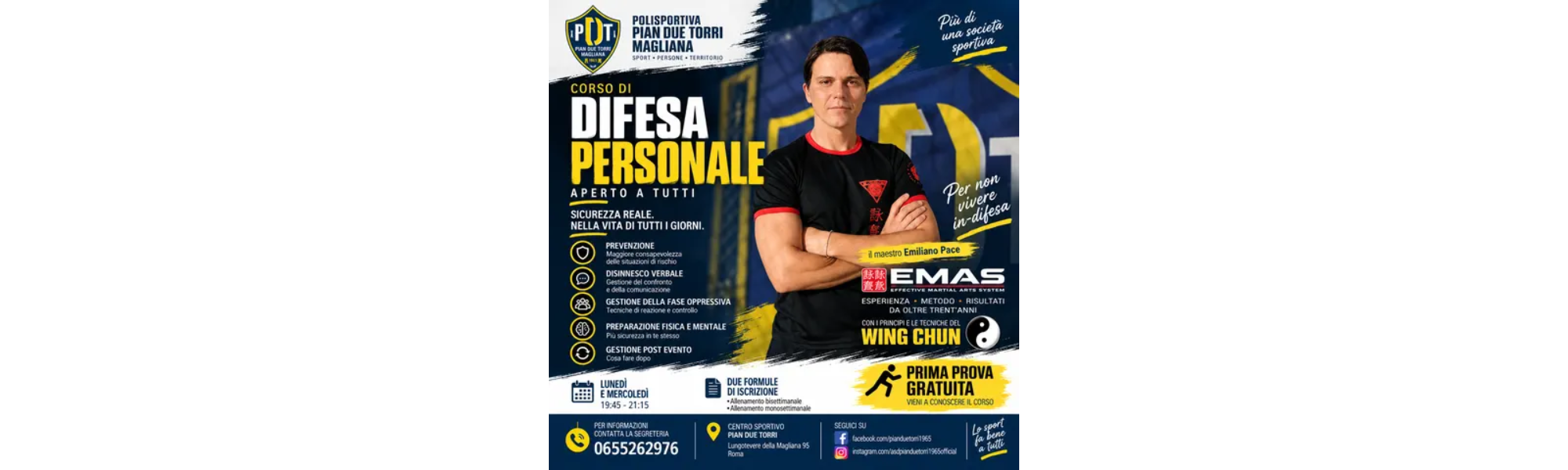 Locandina del corso di Difesa Personale EMAS presso il Centro Sportivo Pian Due Torri Magliana. Il corso è rivolto a uomini e donne e si svolge il lunedì e mercoledì dalle 19:45 alle 21:15.
