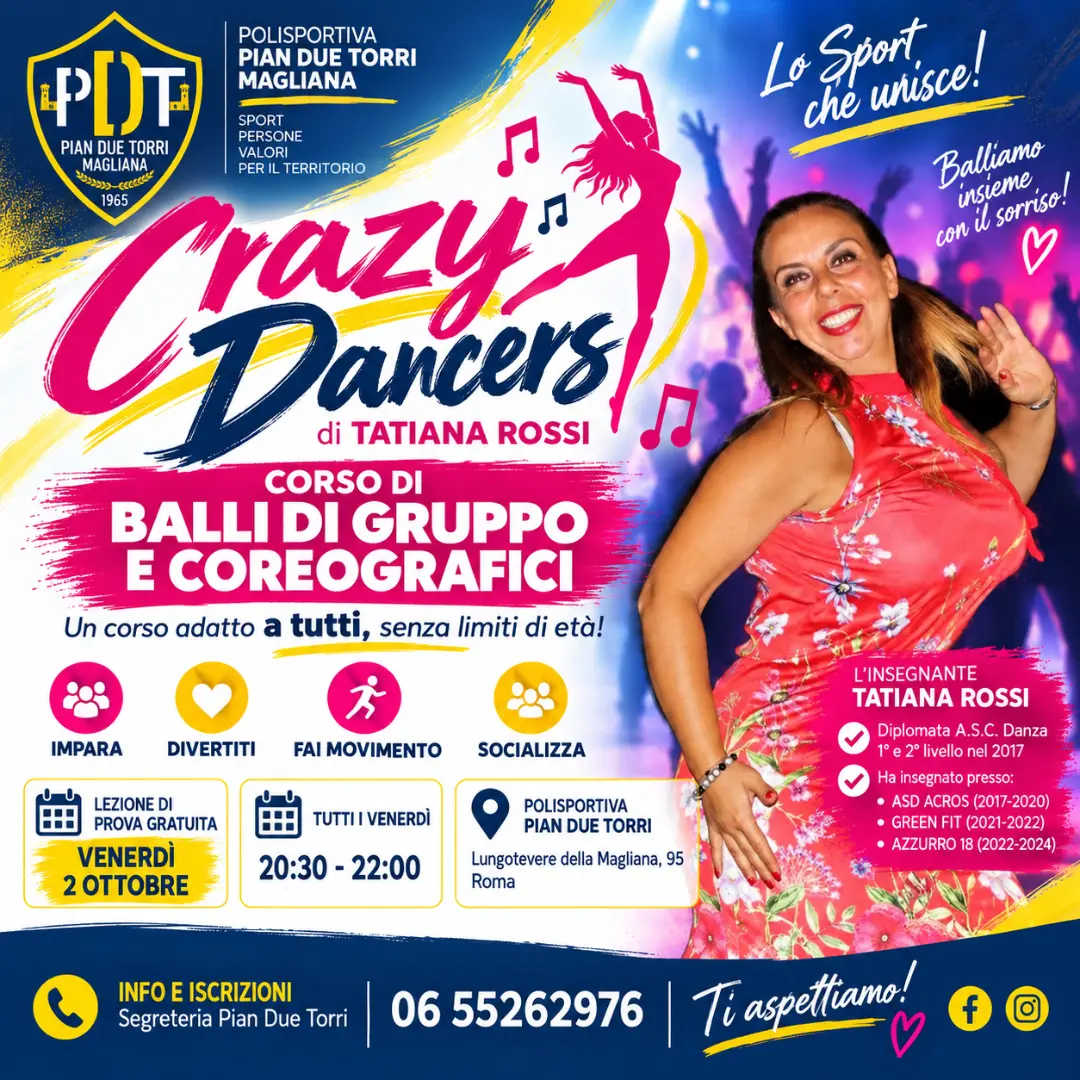 Crazy Dancers – Lezione di prova gratuita 2 ottobre Locandina del corso Crazy Dancers di Tatiana Rossi, balli di gruppo e coreografici, con lezione di prova gratuita venerdì 2 ottobre presso la Polisportiva Pian Due Torri.